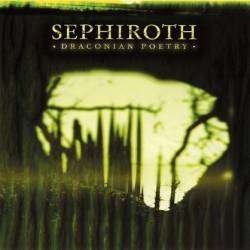 Sephiroth (SWE) : Draconian Poetry